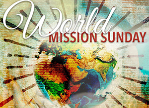Mission Sunday Celebration - October 21